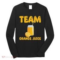 Funny Team Orange Juice Apparel Oranges Long Sleeve Shirt thumb 0