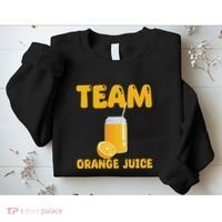 Funny Team Orange Juice Apparel Oranges Sweatshirt thumb 2