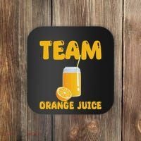 Funny Team Orange Juice Apparel Oranges Coaster thumb 0