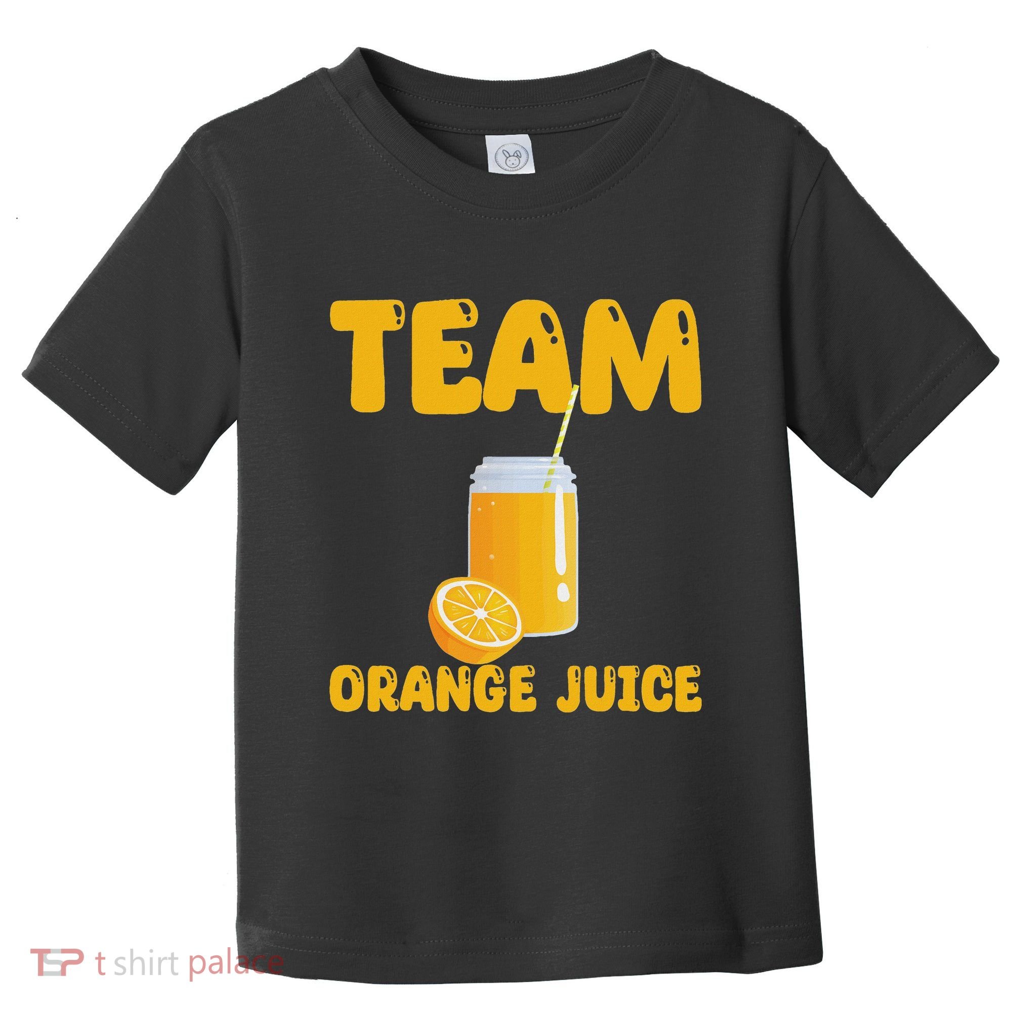 Funny Team Orange Juice Apparel Oranges Toddler T-Shirt
