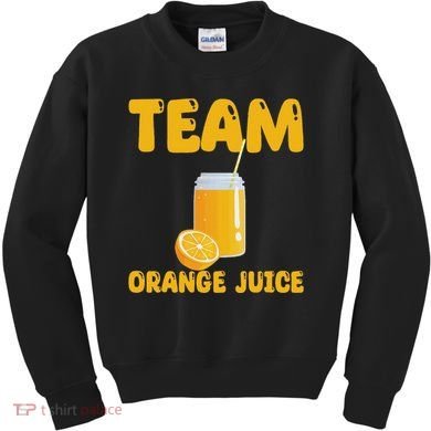 Funny Team Orange Juice Apparel Oranges Kids Sweatshirt