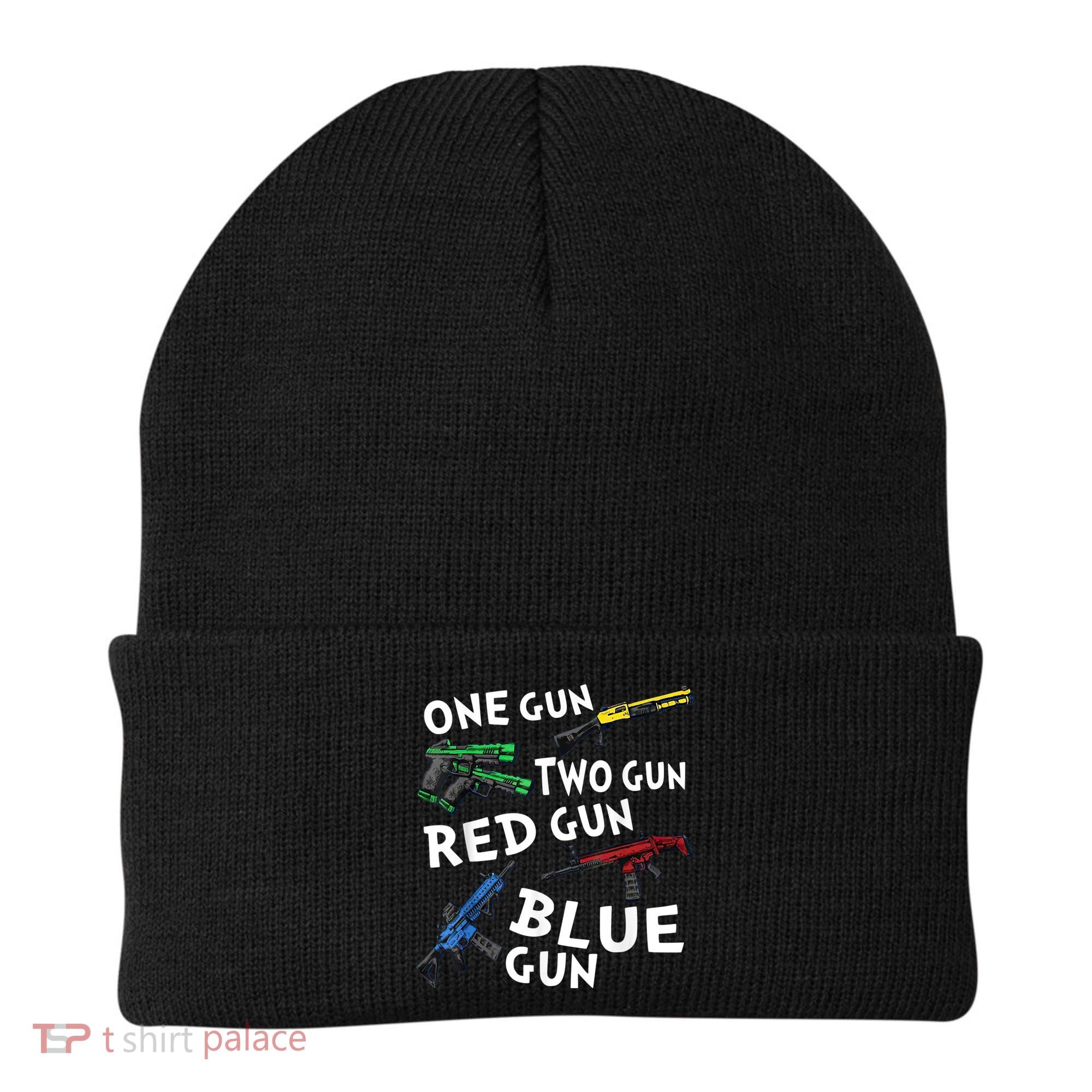Funny Tee One Gun Two Gun Red Gun Blue Gun Custome Beanie