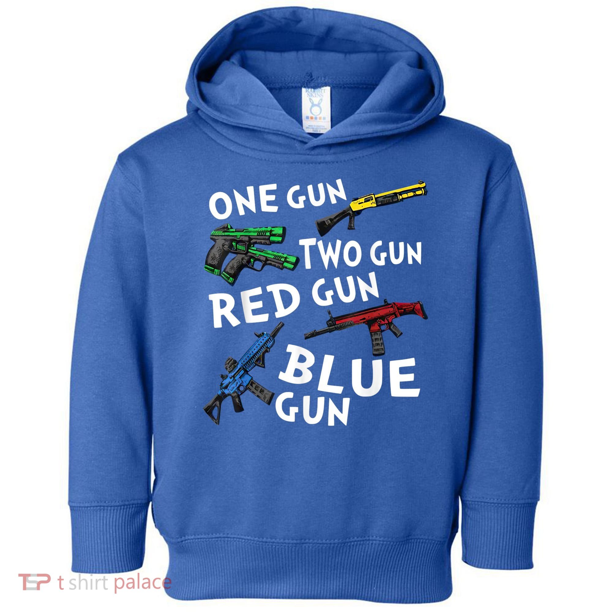 Funny Tee One Gun Two Gun Red Gun Blue Gun Custome Toddler Hoodie