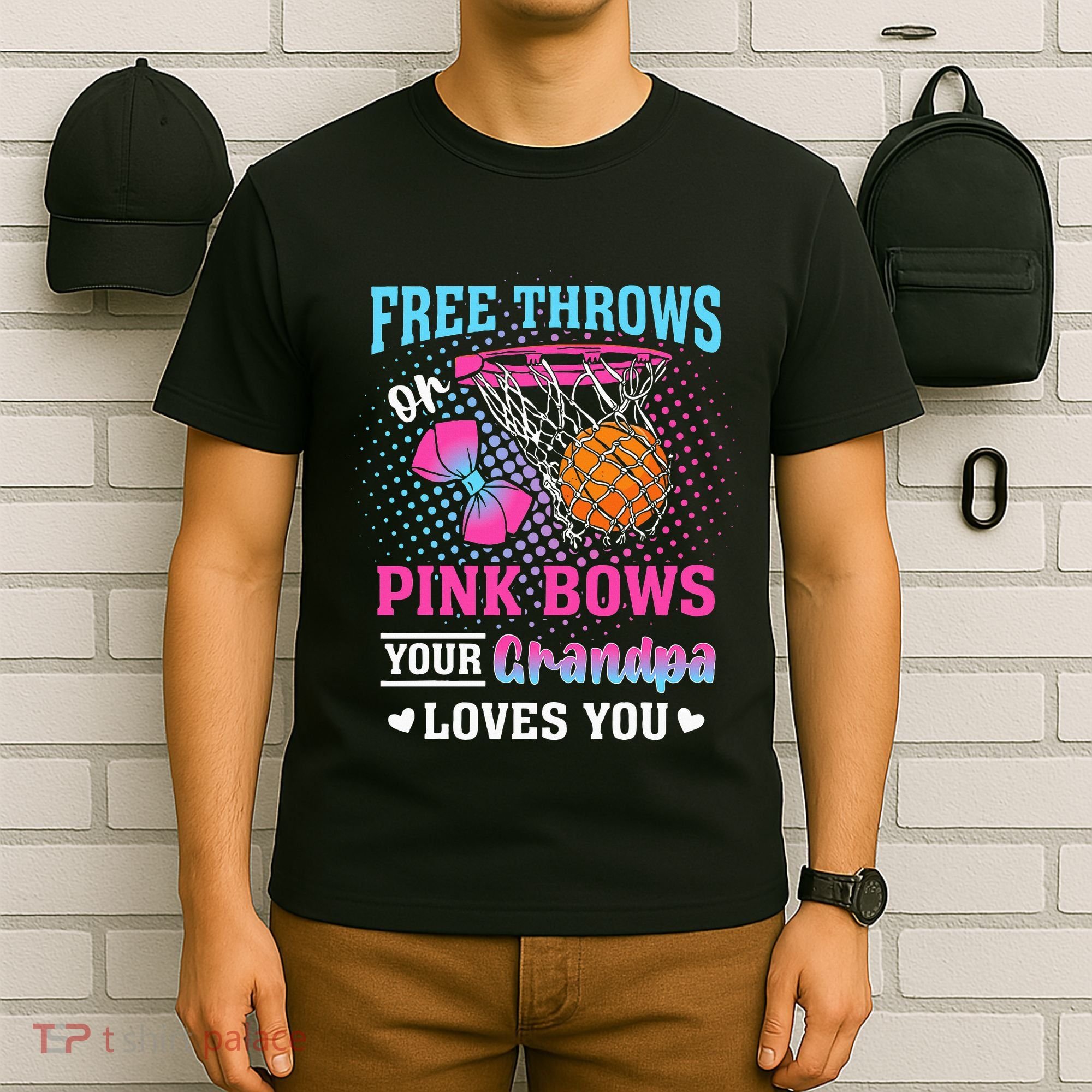 Free Throws Or Pink Bows Your Grandpa Loves You Gender T-Shirt