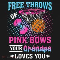 Free Throws Or Pink Bows Your Grandpa Loves You Gender T-Shirt thumb 7