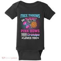 Free Throws Or Pink Bows Your Grandpa Loves You Gender Baby Bodysuit thumb 0