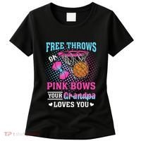 Free Throws Or Pink Bows Your Grandpa Loves You Gender Women's T-Shirt thumb 0