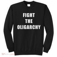 Fight The Oligarchy Anti Corruption Resistance Sweatshirt thumb 0