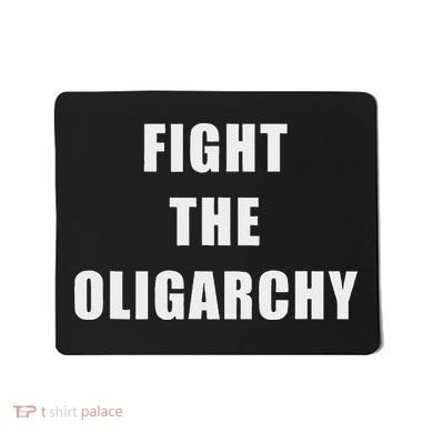 Fight The Oligarchy Anti Corruption Resistance Mousepad
