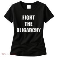 Fight The Oligarchy Anti Corruption Resistance Women's T-Shirt thumb 0