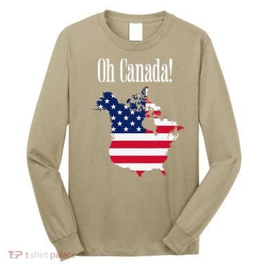 Funny Trump Oh Canada! Usa Canada Map 51st State Long Sleeve Shirt