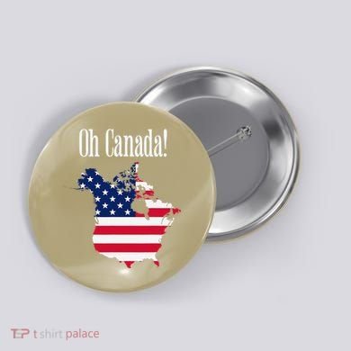 Funny Trump Oh Canada! Usa Canada Map 51st State Button