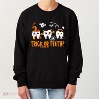 Funny Trick Or Teeth Denstist Halloween Costume Dental Squad Meaningful Gift Women's Sweatshirt thumb 0