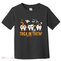 Funny Trick Or Teeth Dentist Halloween Costume Dental Squad Toddler T-Shirt thumb 0