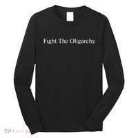 Fight the Oligarchy Long Sleeve Shirt thumb 0