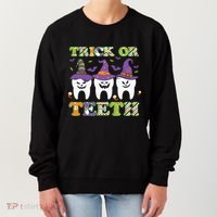 Funny Trick Or Teeth Dental Halloween Gift Women's Sweatshirt thumb 0