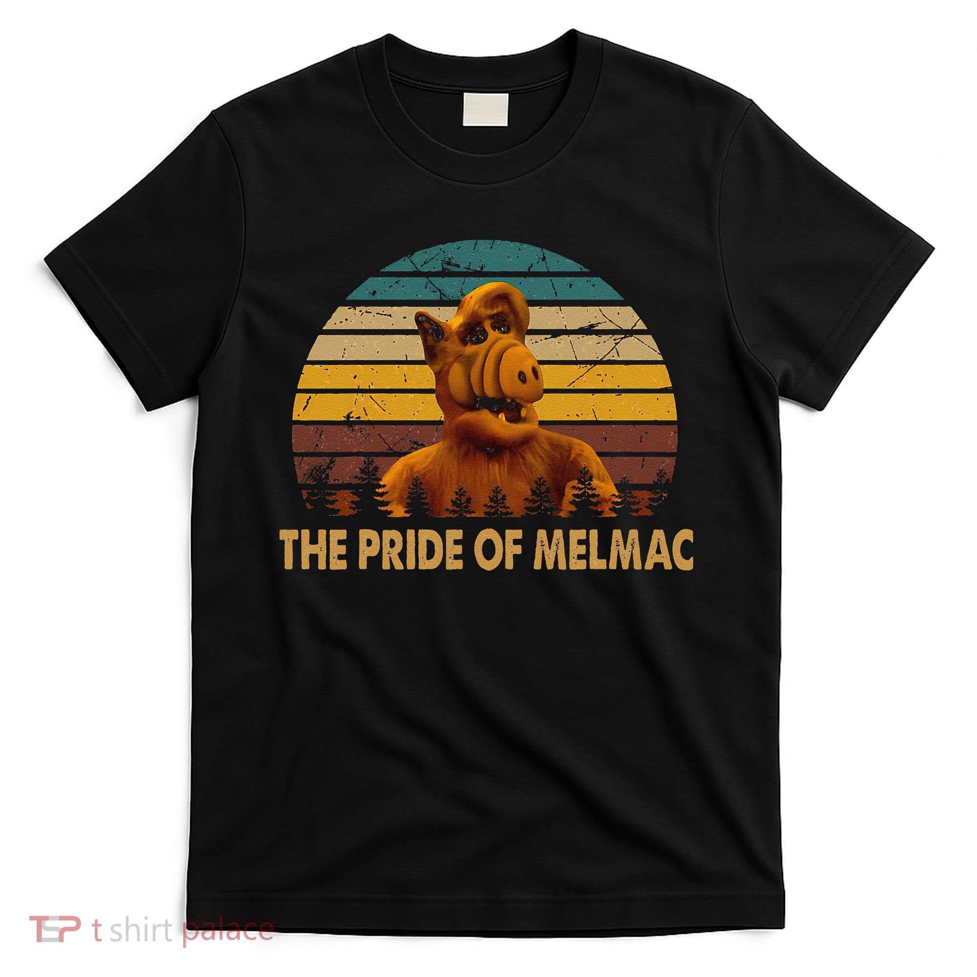 Funny The Pride Of Melmac Alf Alien Vintage Gift T-Shirt