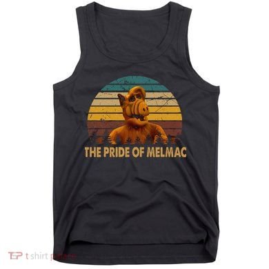 Funny The Pride Of Melmac Alf Alien Vintage Gift Tank Top