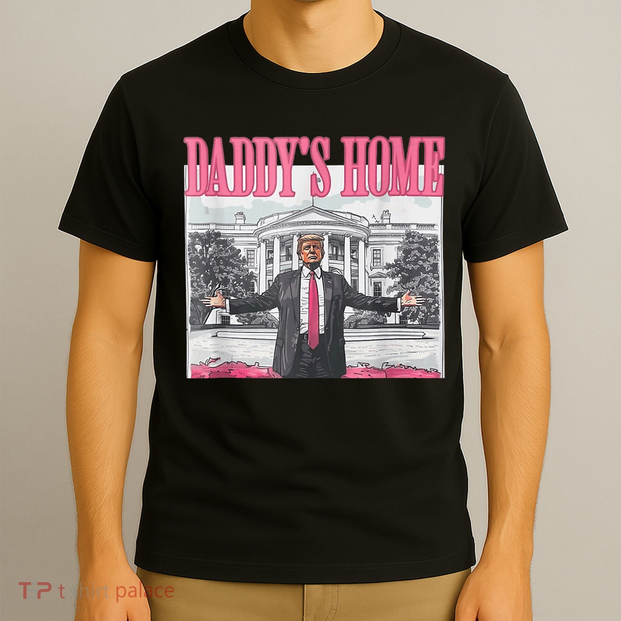 Funny Trump Pink Daddys Home  Trump 2024 T-Shirt