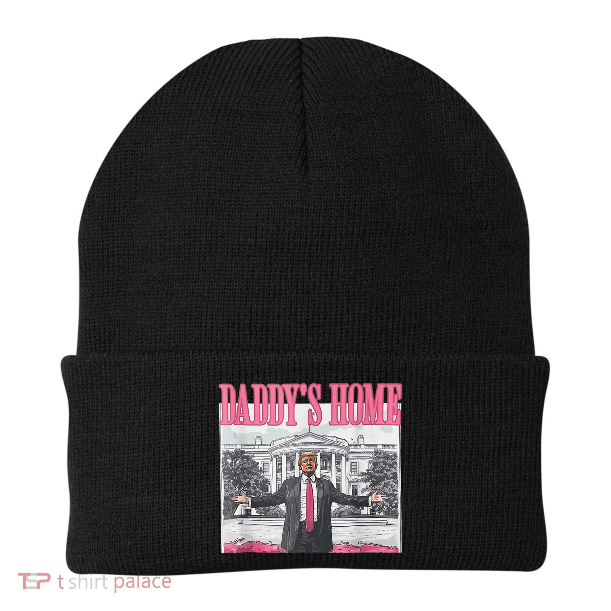 Funny Trump Pink Daddys Home  Trump 2024 Beanie