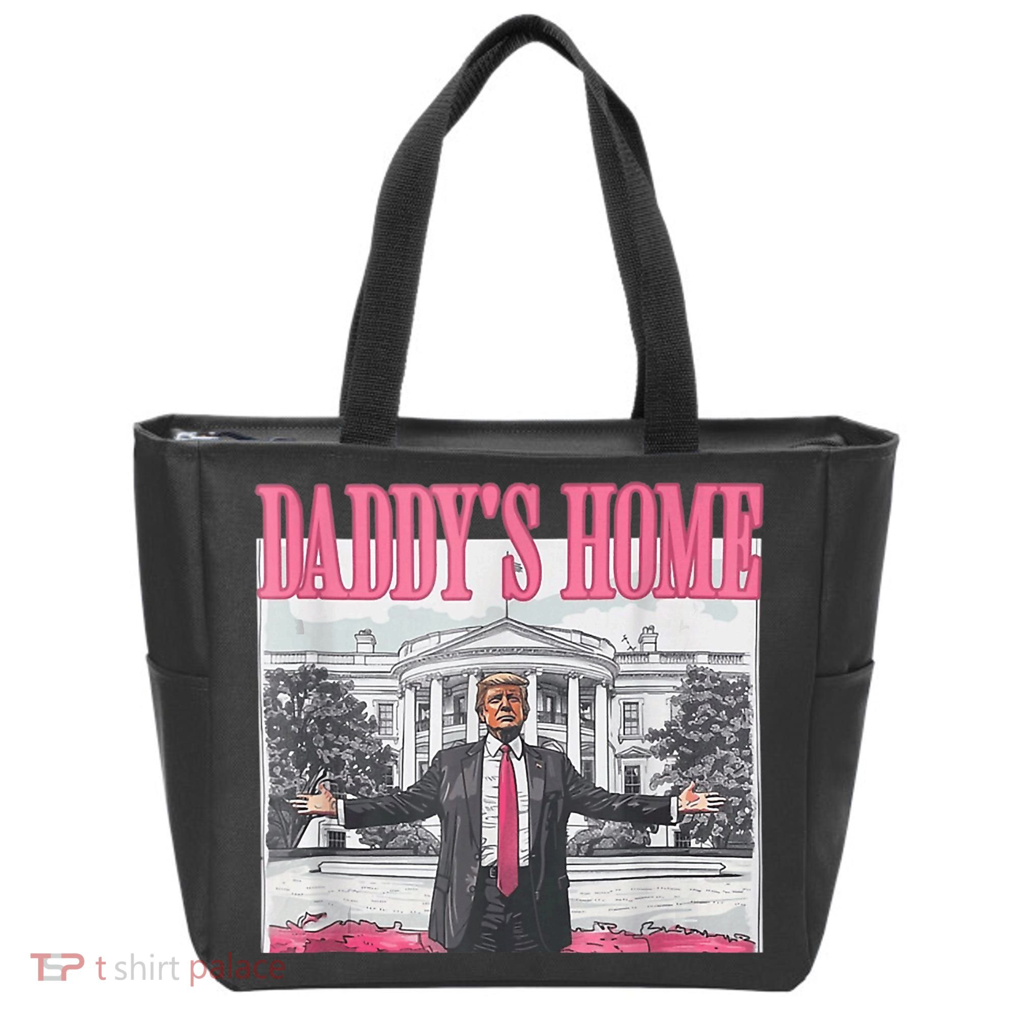 Funny Trump Pink Daddys Home  Trump 2024 Tote Bag