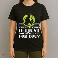Funny Tennis Player Racket Would It Be Easier If I Just T-Shirt thumb 4