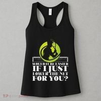 Funny Tennis Player Racket Would It Be Easier If I Just Women's Tank Top thumb 3