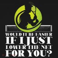 Funny Tennis Player Racket Would It Be Easier If I Just Women's Long Sleeve Shirt thumb 2