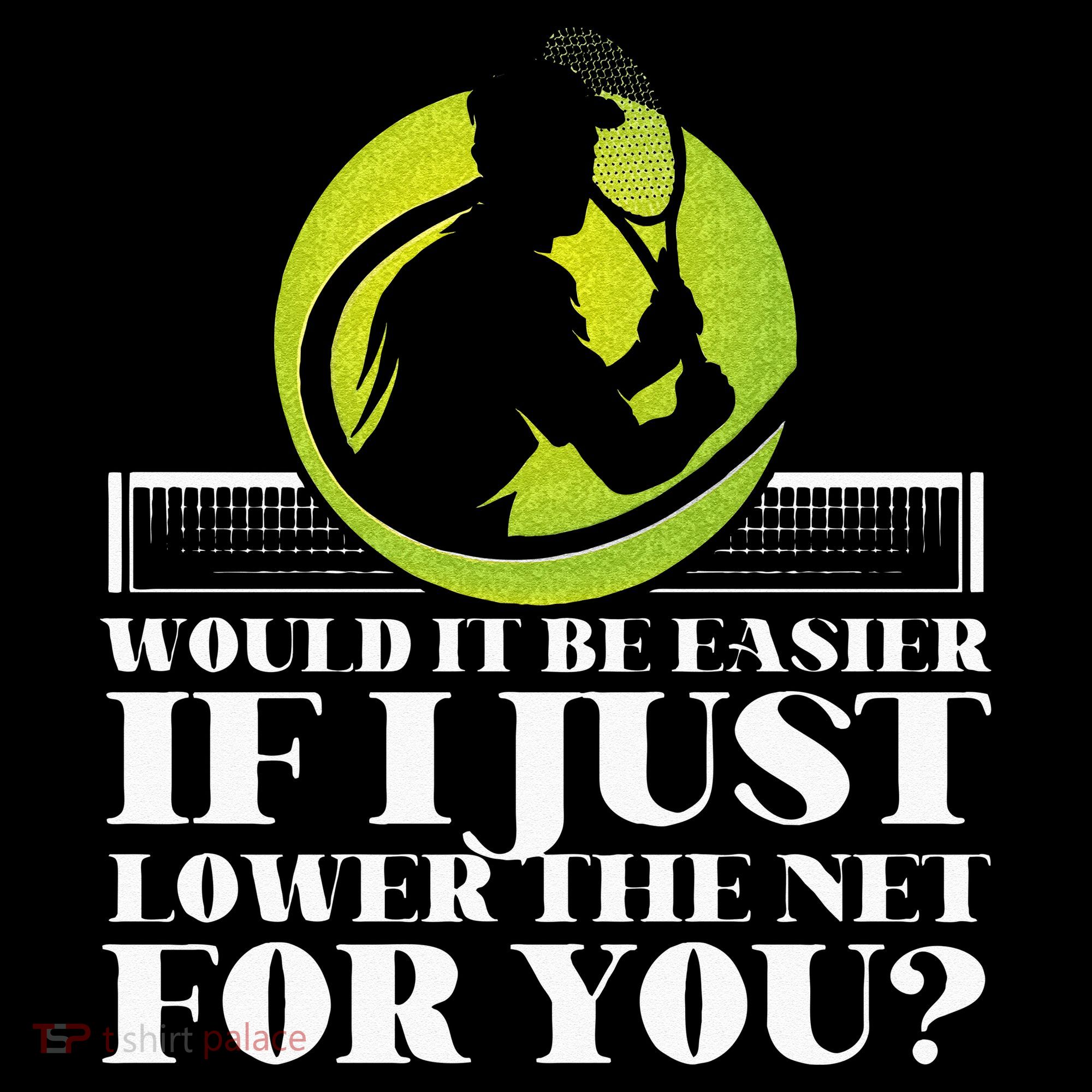 Funny Tennis Player Racket Would It Be Easier If I Just Kids Sweatshirt