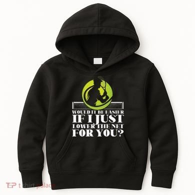 Funny Tennis Player Racket Would It Be Easier If I Just Kids Hoodie