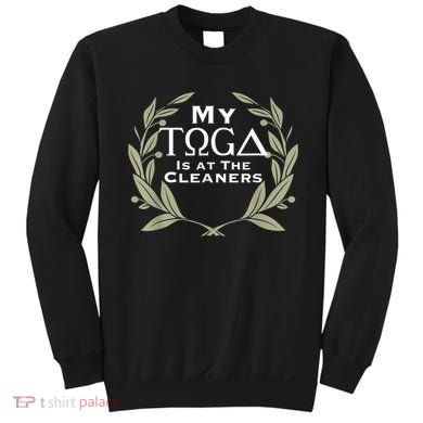 Funny Toga Party Sweatshirt