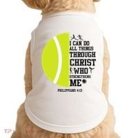 Funny Tennis Player Racket I Can Do All The Things Through Doggie Tank thumb 0