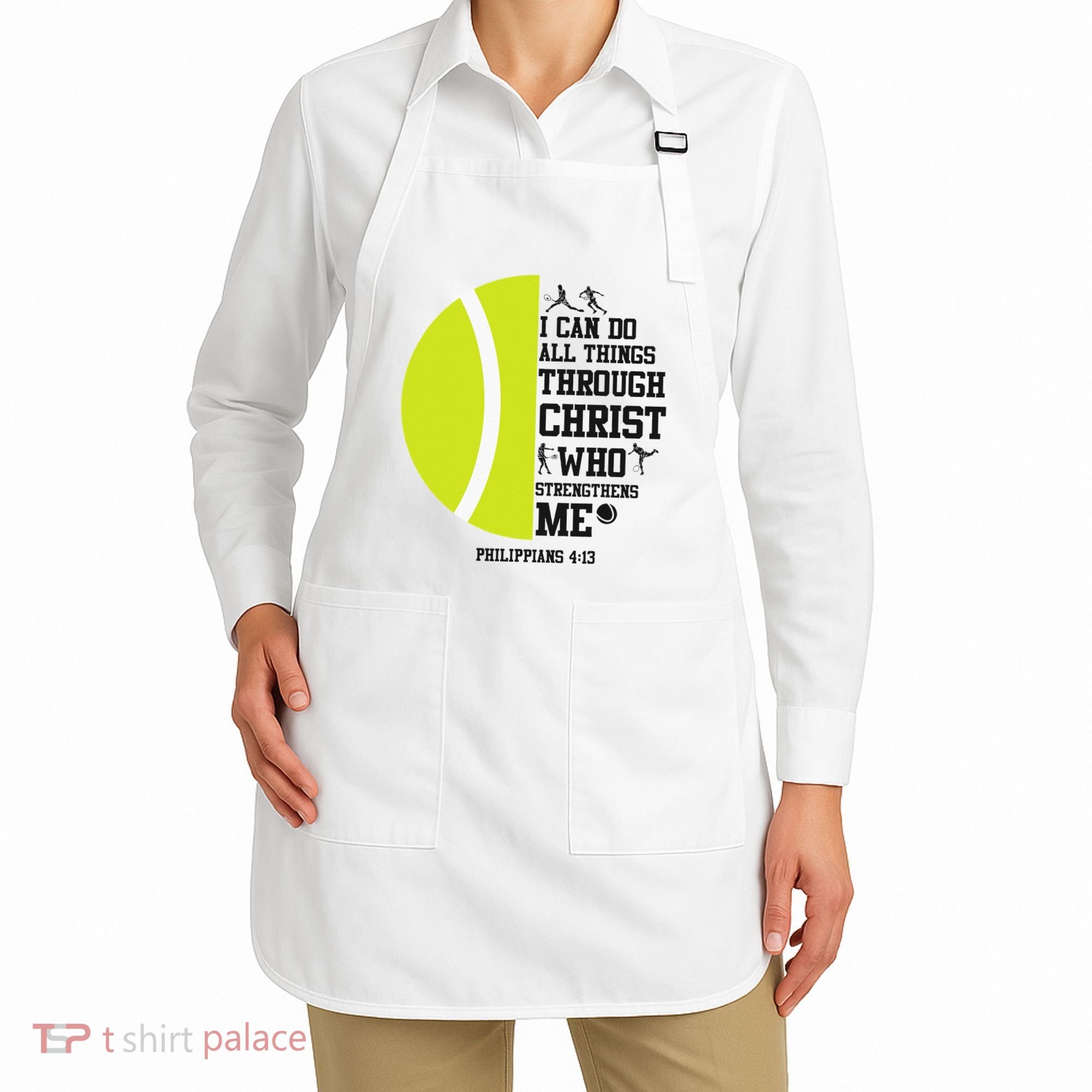 Funny Tennis Player Racket I Can Do All The Things Through Apron