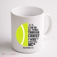 Funny Tennis Player Racket I Can Do All The Things Through Coffee Mug thumb 1