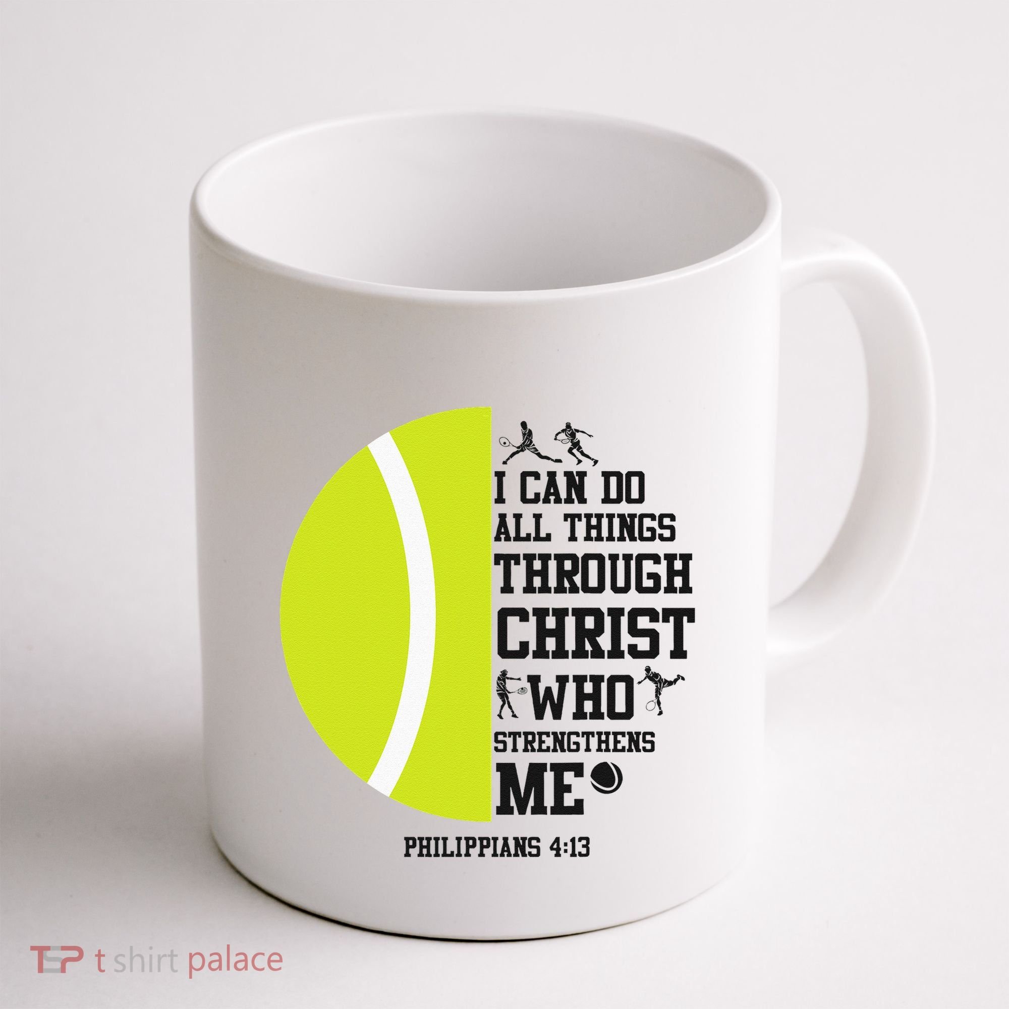 Funny Tennis Player Racket I Can Do All The Things Through Coffee Mug