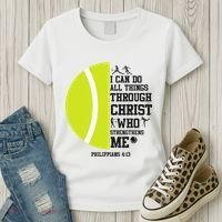 Funny Tennis Player Racket I Can Do All The Things Through Women's T-Shirt thumb 3