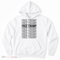 Free Trump Pro Republican Political Hoodie thumb 0