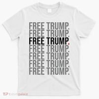 Free Trump Pro Republican Political T-Shirt thumb 0