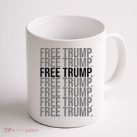 Free Trump Pro Republican Political Coffee Mug thumb 1