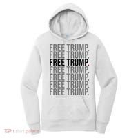 Free Trump Pro Republican Political Women's Hoodie thumb 0