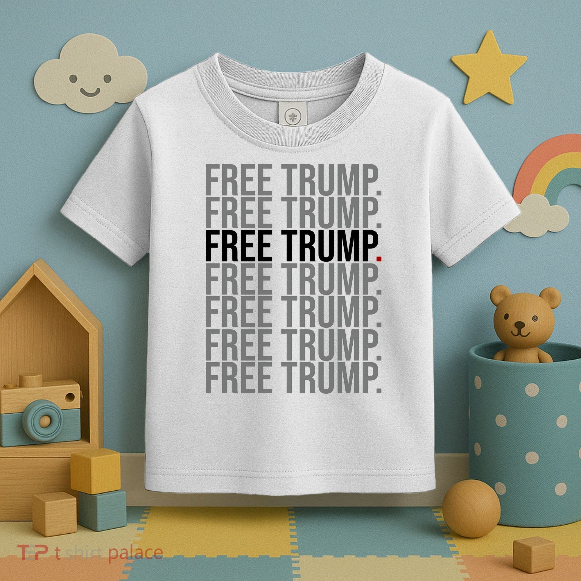 Free Trump Pro Republican Political Toddler T-Shirt