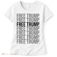 Free Trump Pro Republican Political Women's T-Shirt thumb 0