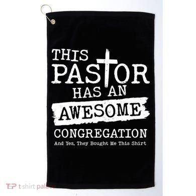 Funny This Pastor Has An Awesome Congregation Golf Towel