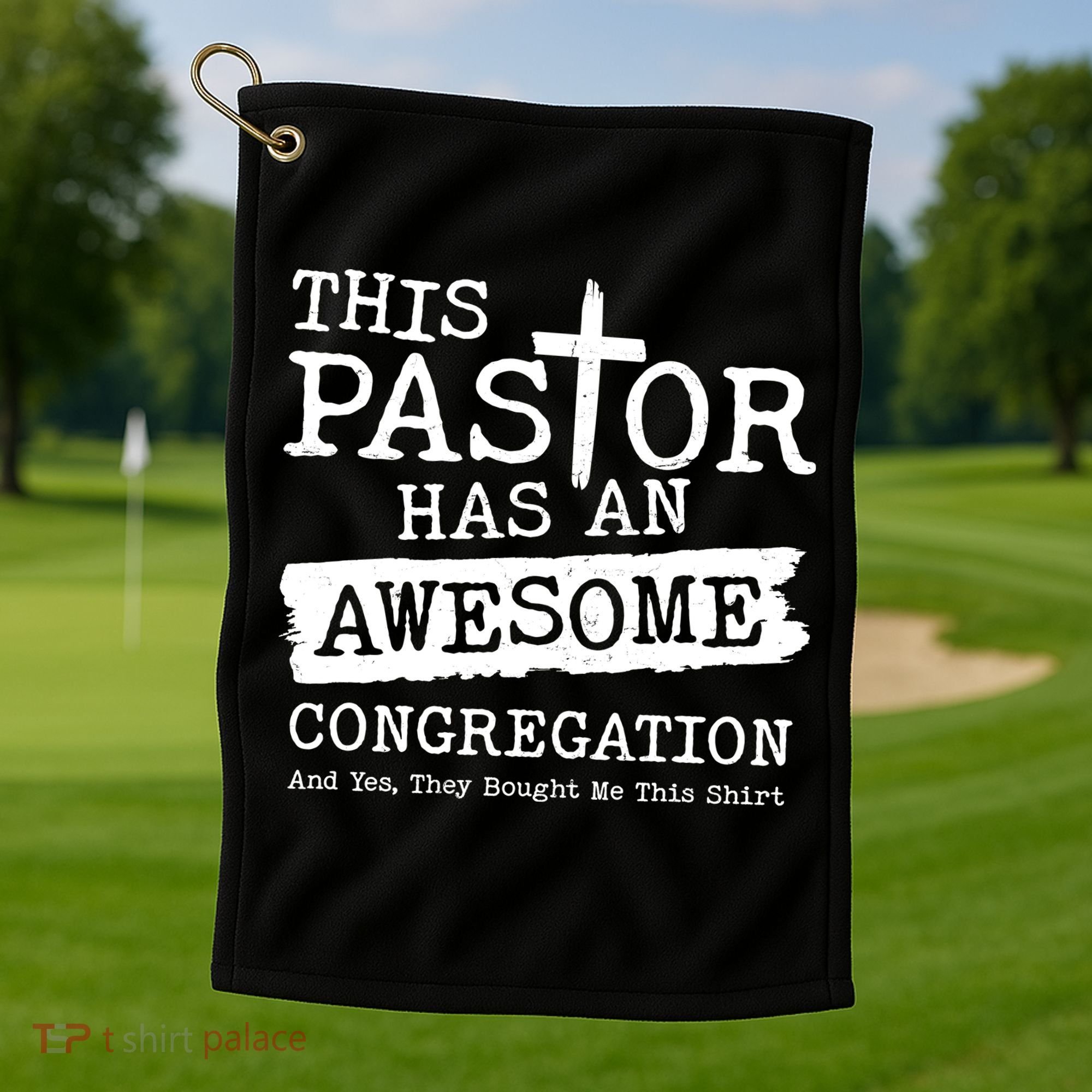 Funny This Pastor Has An Awesome Congregation Golf Towel