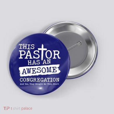 Funny This Pastor Has An Awesome Congregation Button
