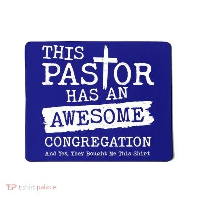 Funny This Pastor Has An Awesome Congregation Mousepad