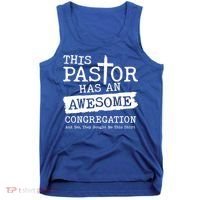 Funny This Pastor Has An Awesome Congregation Tank Top thumb 0
