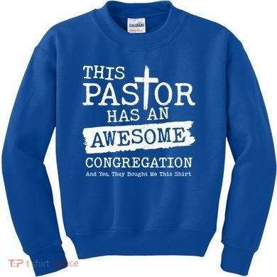 Funny This Pastor Has An Awesome Congregation Kids Sweatshirt