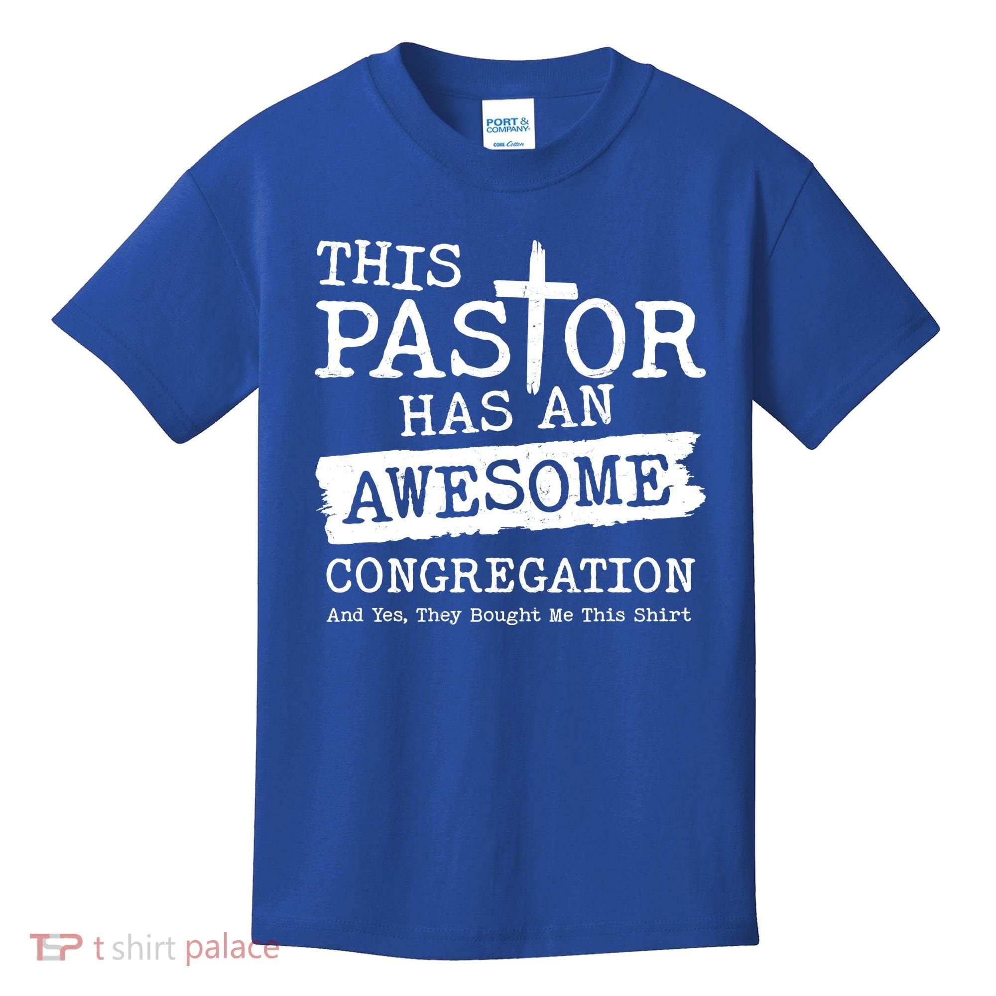 Funny This Pastor Has An Awesome Congregation Kids T-Shirt