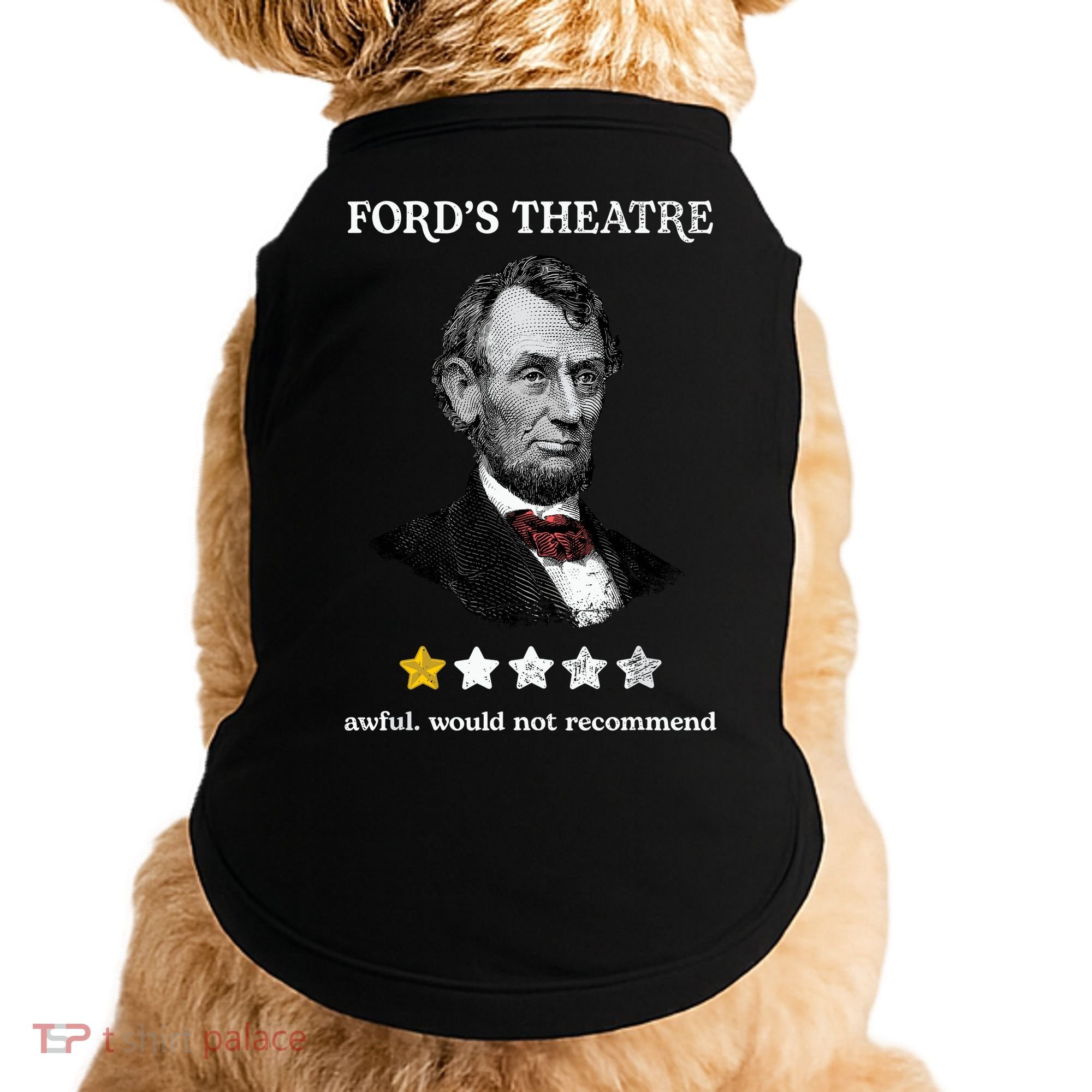 Fords Theater Presidential History Abe Lincoln Funny Doggie Tank